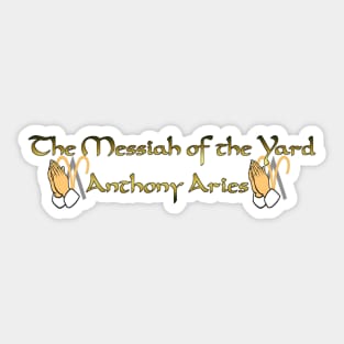 Anthony Aries Messiah of the Yard Nameplate Sticker